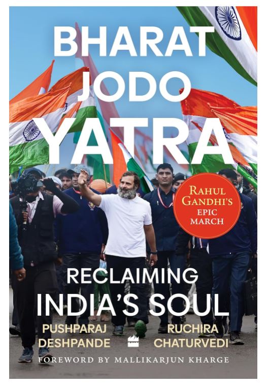 Bharat Jodo Yatra: Reclaiming India's Soul